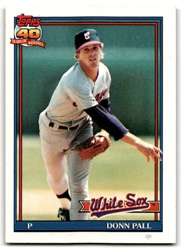 1991 Topps #768 Donn Pall NM Near Mint White Sox ID:43355 - Baseball Card Single