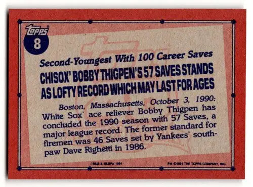 1991 Topps #8 Bobby Thigpen Chicago White Sox Baseball Cards ID:53057 - Baseball Card Single