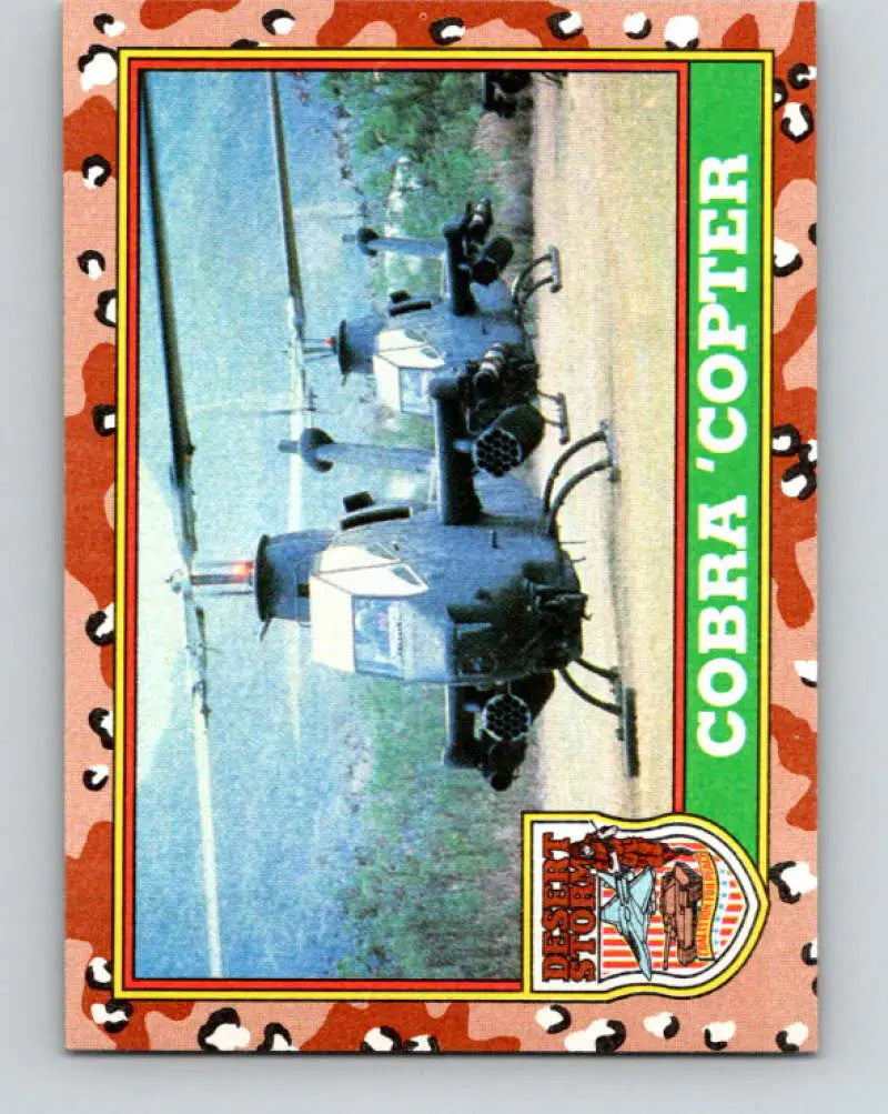 1991 Topps Desert Storm #16A Cobra ’Copter Stock Image Ãâ Regular Error or Misprint May Ship NonSport Trading Card