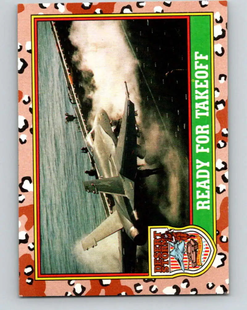 1991 Topps Desert Storm #26A Ready for Takeoff Stock Image Ãâ Regular Error or Misprint May Ship NonSport Trading Car