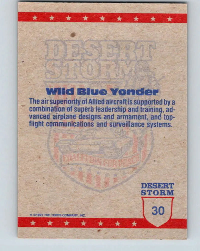 1991 Topps Desert Storm #30A Wild Blue Yonder Stock Image Ãâ Regular Error or Misprint May Ship NonSport Trading Card