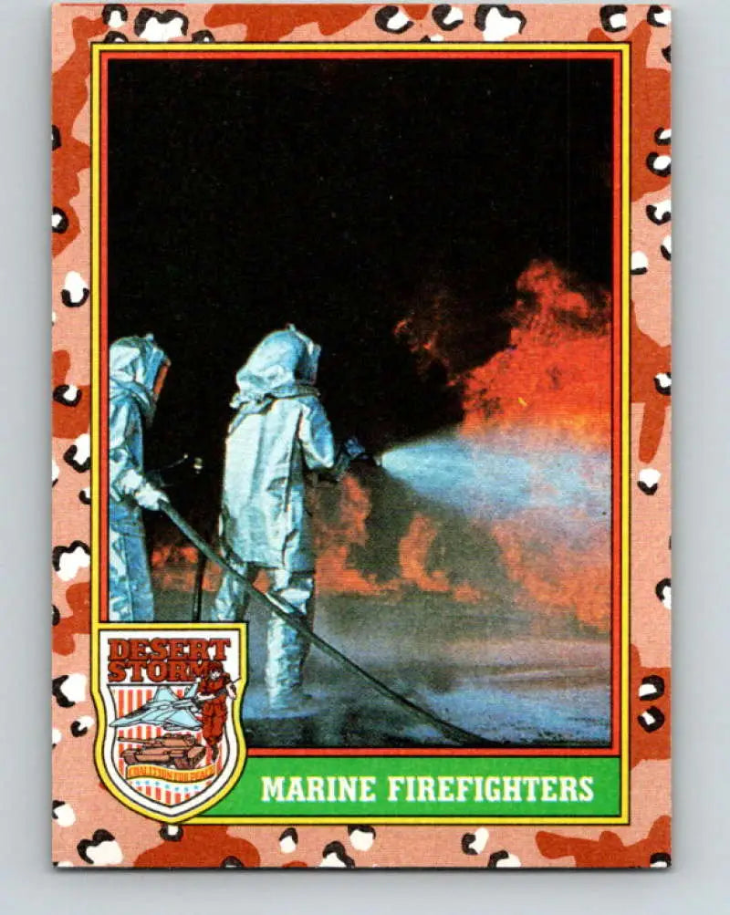 1991 Topps Desert Storm #74A Marine Firefighters Stock Image Ãâ Regular Error or Misprint May Ship NonSport Trading C