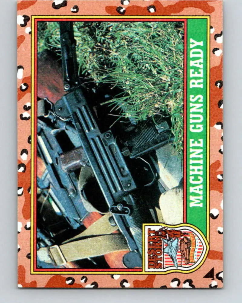 1991 Topps Desert Storm #78A Machine Guns Ready Stock Image Ãâ Regular Error or Misprint May Ship NonSport Trading Ca