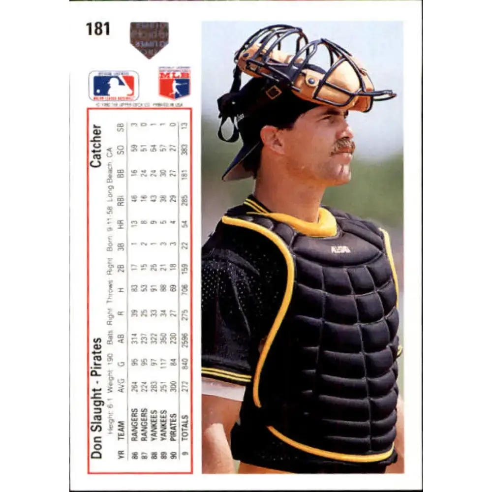 1991 Upper Deck #181 Don Slaught EX Excellent Pittsburgh Pirates Baseball Card - Baseball Card Single