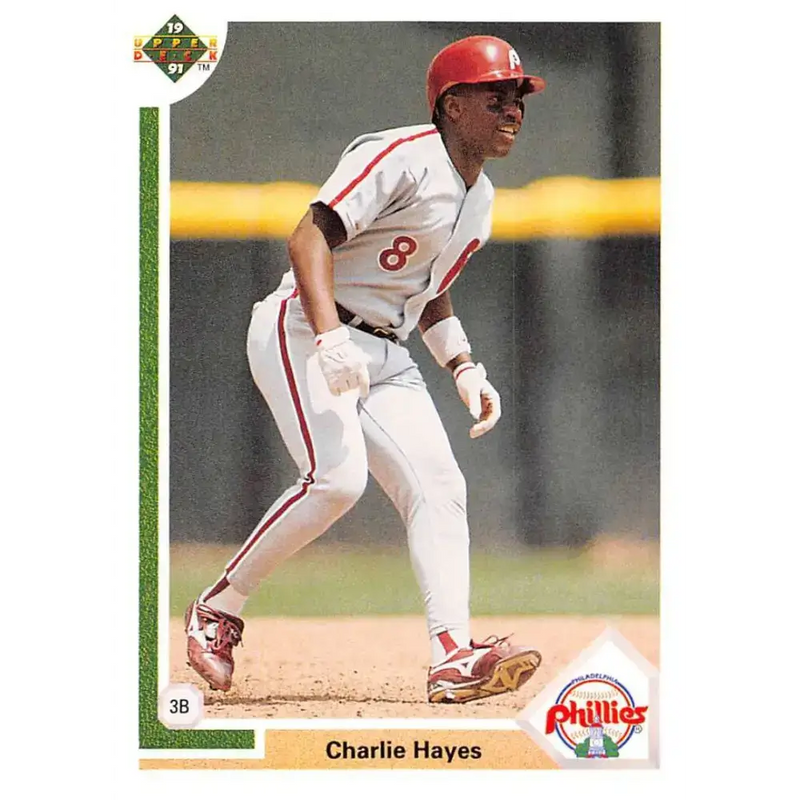 1991 Upper Deck #269 Charlie Hayes EX Excellent Philadelphia Phillies Baseball Card