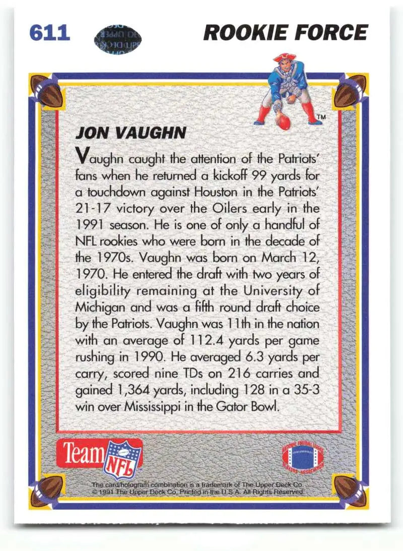 1991 Upper Deck #611 Jon Vaughn NM-MT RC Rookie New England Patriots Football Card - Football Card Single