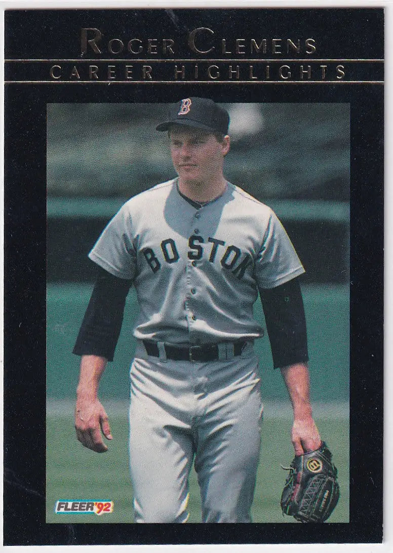 1992 FLEER #1 ROGER CLEMENS CAREER HIGHLIGHTS- BOSTON RED SOX