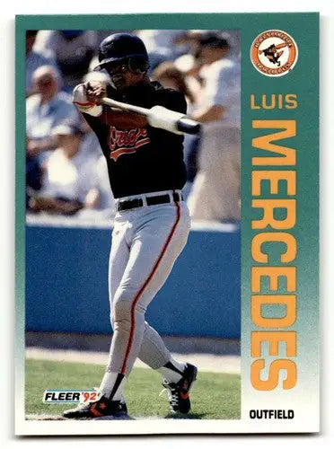 Original gloss 1992 Fleer Luis Mercedes Baltimore Orioles baseball card featuring Luis Mercedes Baltimore