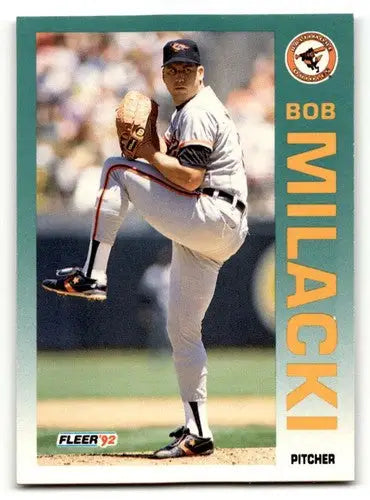 1992 Fleer #18 Bob Milacki Baltimore Orioles Baseball Cards EX/NM ID:64407 - Baseball Card Single