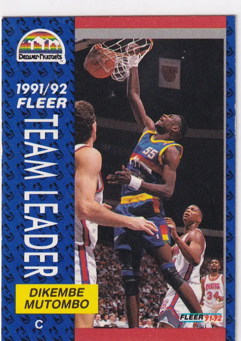 1992 FLEER #378 DIKEMBE MUTOMBO TEAM LEADER- DENVER NUGGETS - Basketball Card Single