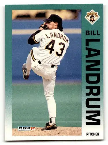 Original gloss Bill Landrum Pittsburgh Pirates baseball card from 1992 Fleer series