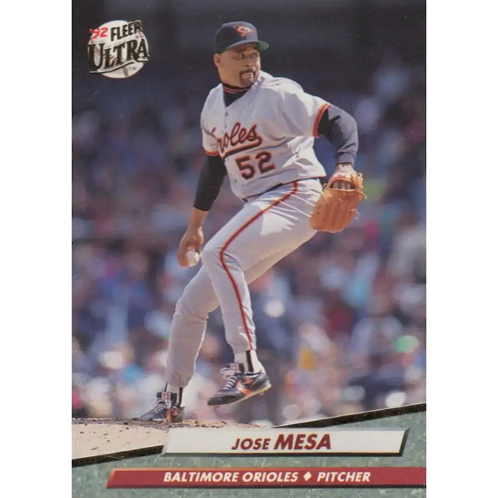 1992 Fleer Ultra #305 Jose Mesa NM-MT Baltimore Orioles Baseball Card - Baseball Card Single