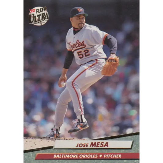 1992 Fleer Ultra #305 Jose Mesa NM-MT Baltimore Orioles Baseball Card - Baseball Card Single