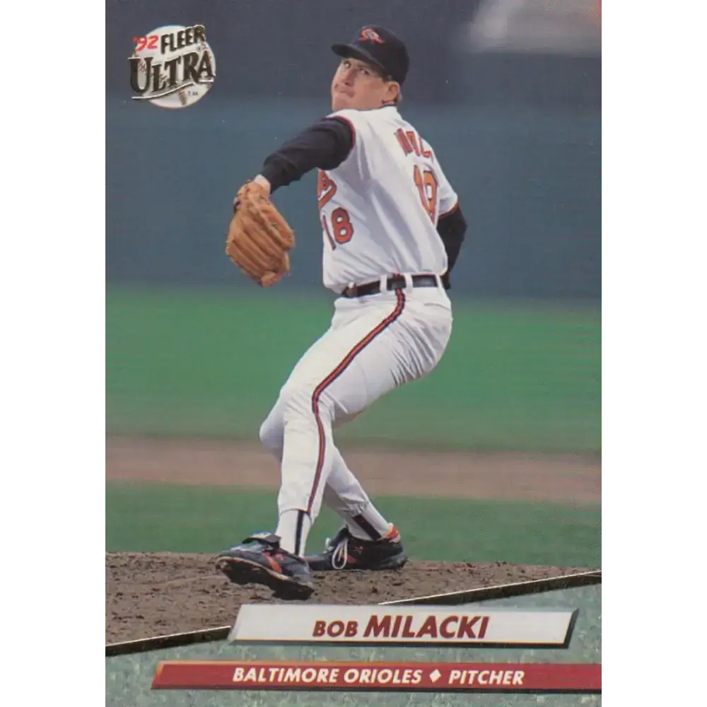 1992 Fleer Ultra #306 Bob Milacki NM-MT Baltimore Orioles Baseball Card - Baseball Card Single
