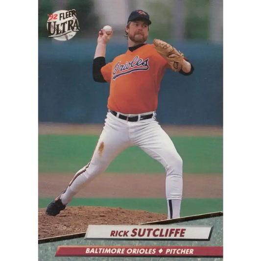 1992 Fleer Ultra #309 Rick Sutcliffe NM-MT Baltimore Orioles Baseball Card - Baseball Card Single
