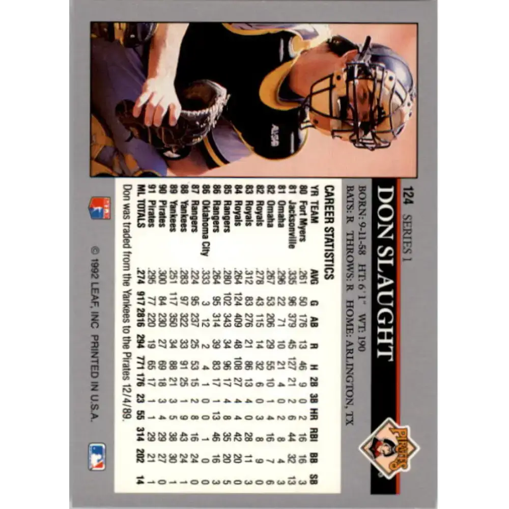 1992 Leaf #124 Don Slaught NM-MT Pittsburgh Pirates Baseball Card - Baseball Card Single