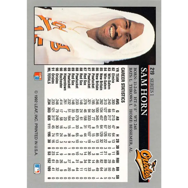 1992 Leaf #219 Sam Horn NM-MT Baltimore Orioles Baseball Card - Baseball Card Single