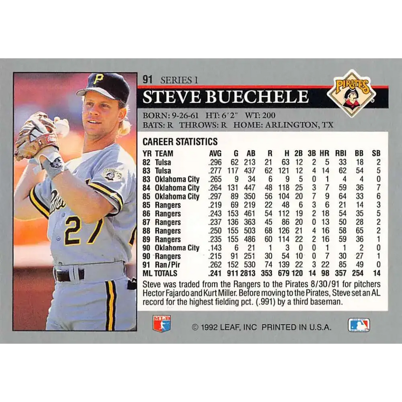 1992 Leaf #91 Steve Buechele NM-MT Pittsburgh Pirates Baseball Card - Baseball Card Single