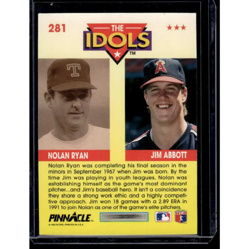 1992 Pinnacle #281 Jim Abbott / Nolan Ryan IDOL California Angels / Texas Rangers NM-MT Baseball Card - Baseball Card