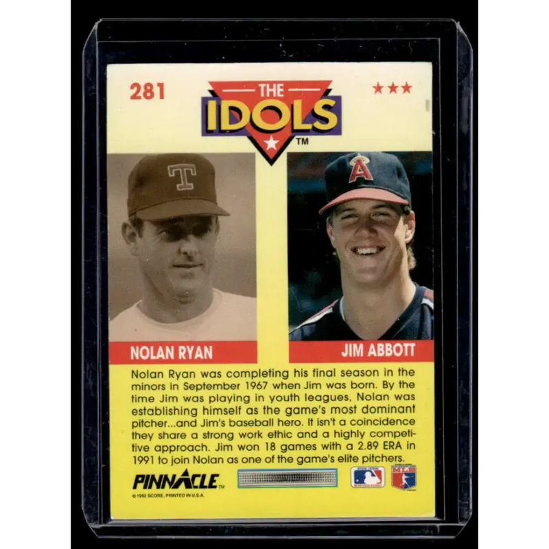 1992 Pinnacle #281 Jim Abbott / Nolan Ryan IDOL California Angels / Texas Rangers NM-MT Baseball Card - Baseball Card