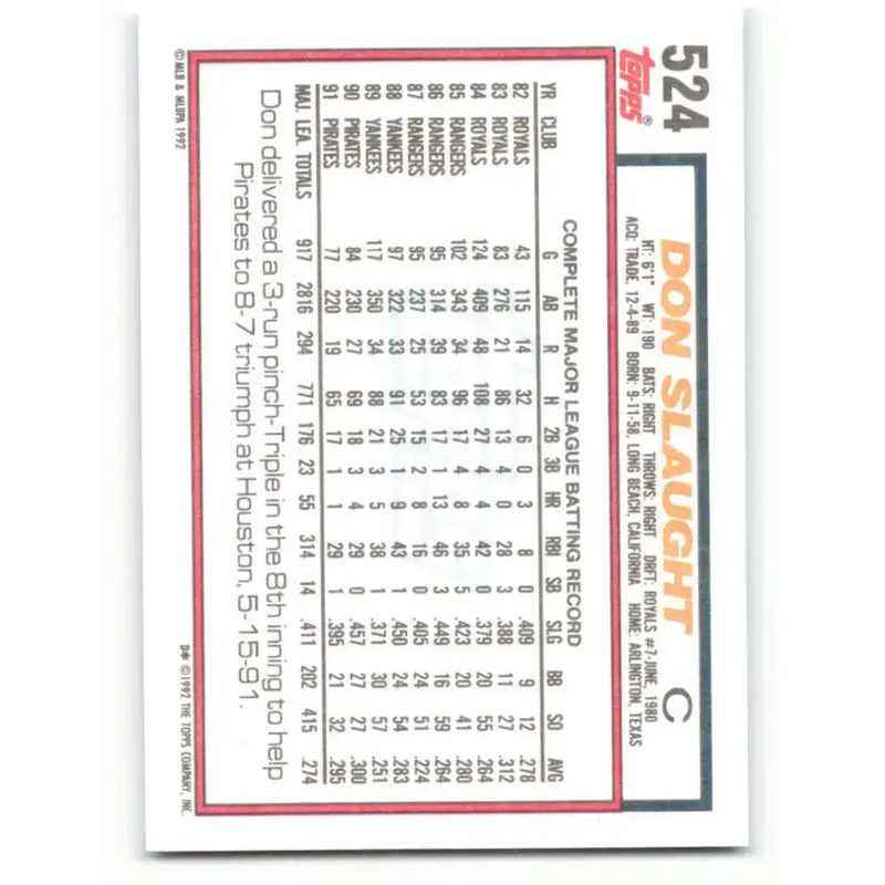 1992 Topps #524 Don Slaught NM-MT Pittsburgh Pirates Baseball Card - Baseball Card Single