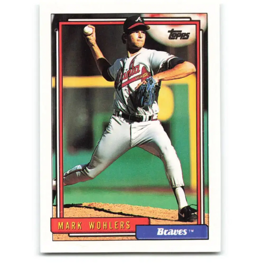 1992 Topps #703 Mark Wohlers NM-MT Atlanta Braves Baseball Card