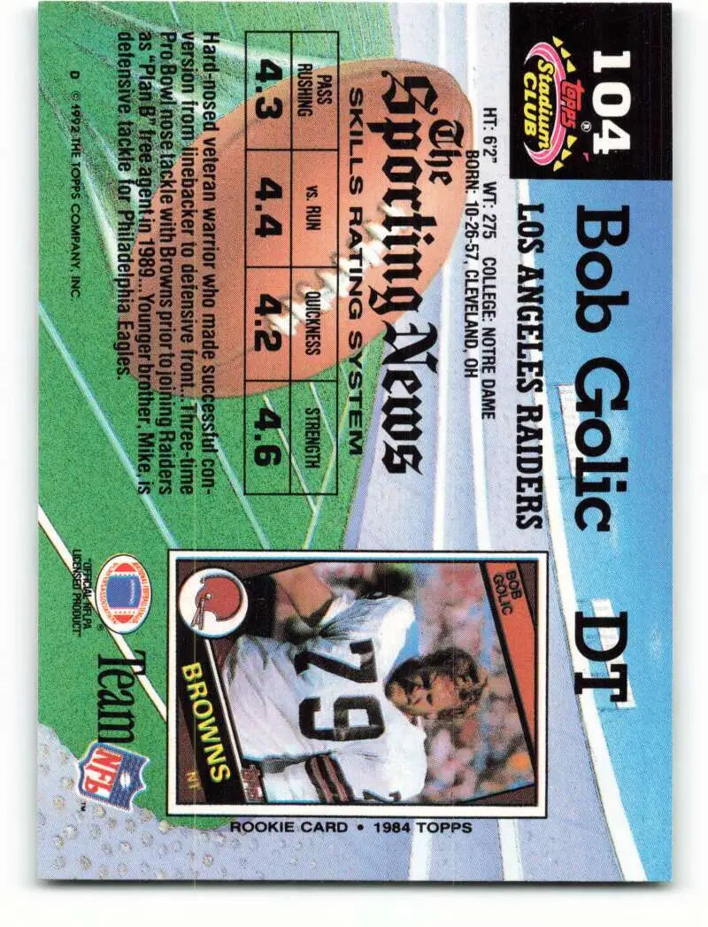 1992 Topps Stadium Club #104 Bob Golic EX Excellent Los Angeles Raiders Football Card - Football Card Single