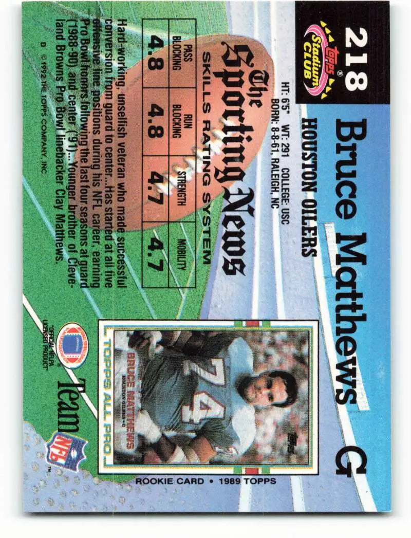 1992 Topps Stadium Club #218 Bruce Matthews EX Excellent Houston Oilers Football Card - Football Card Single