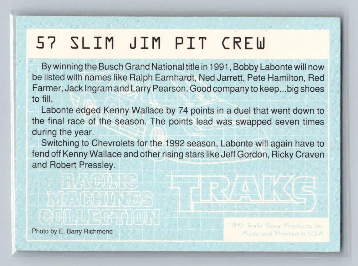 1992 Traks Racing Machines #57 Slim Jim Pit Crew Labonte Motorsports - Racing Card Single