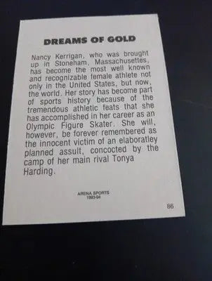 1993-94 - ARENA NANCY KERRIGAN ’DREAMS OF GOLD’ EX-NRMT - Other