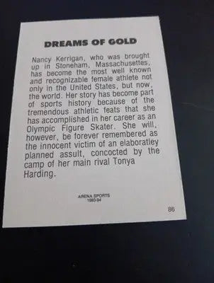 1993-94 - ARENA NANCY KERRIGAN ’DREAMS OF GOLD’ EX-NRMT - Other