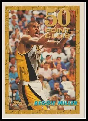 1993-94 Topps #57 Reggie Miller 50 Point Club