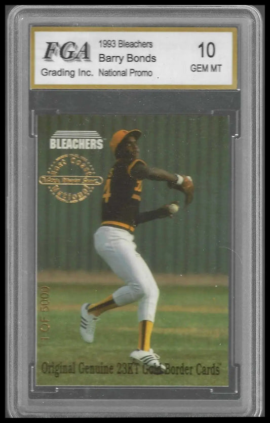 1993 Bleachers 23KT Barry Bonds #1/5000 FGA GEM/MT 10 - Baseball Card Single