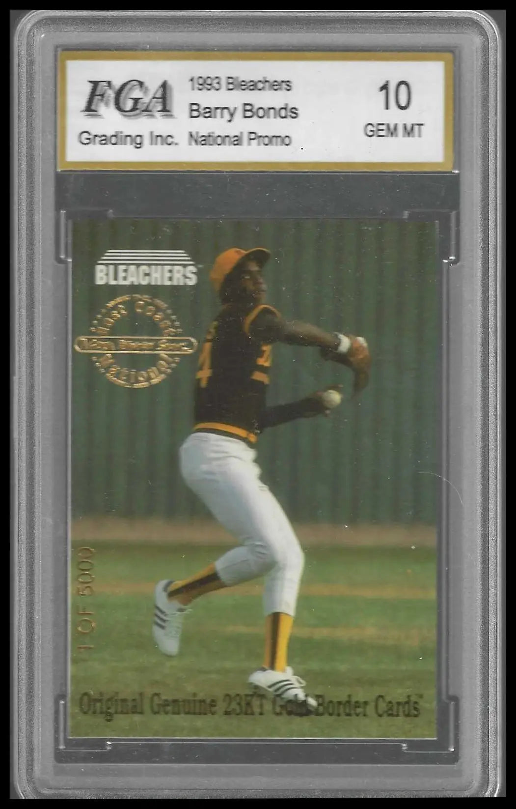 1993 Bleachers 23KT Barry Bonds #1/5000 FGA GEM/MT 10 - Baseball Card Single