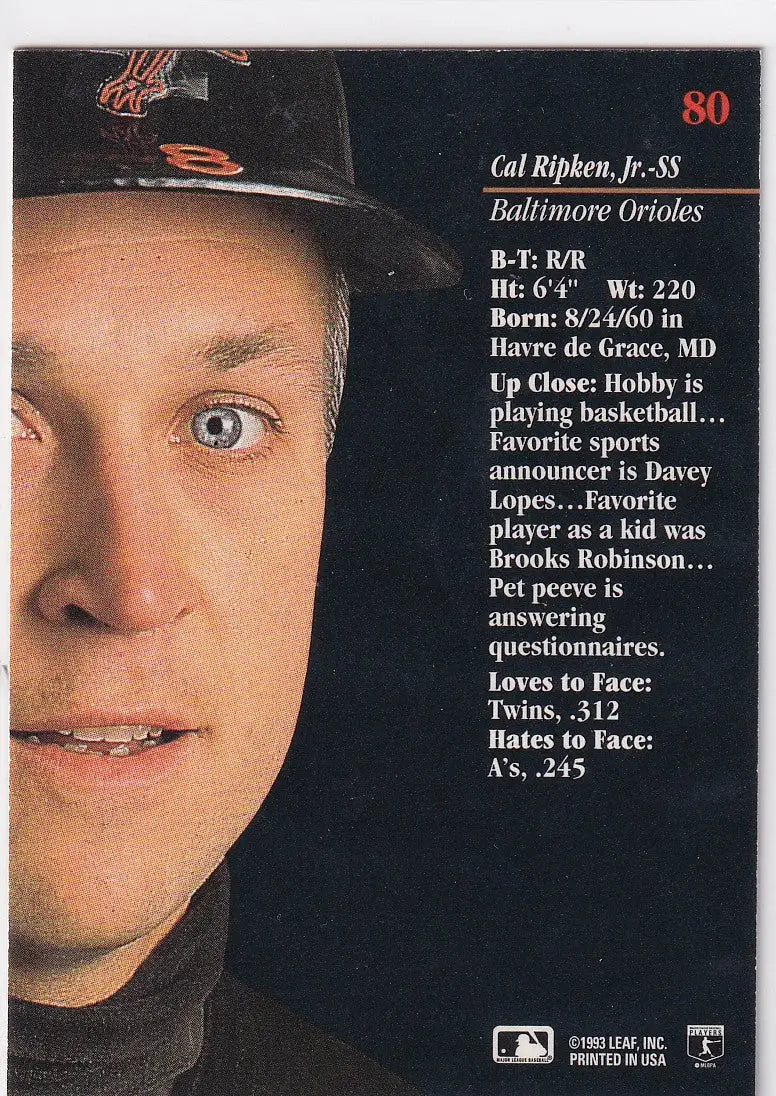 1993 LEAF #80 CAL RIPKEN JR LOGO- BALTIMORE ORIOLES