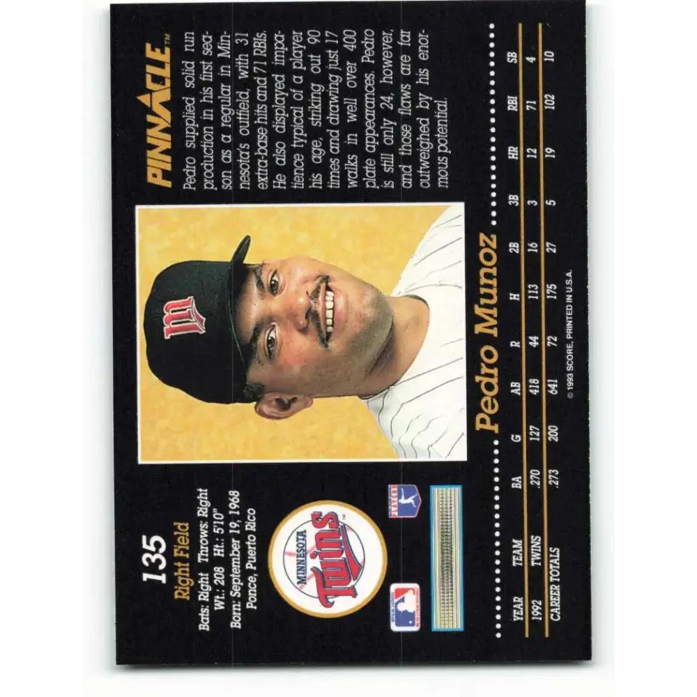1993 Pinnacle #135 Pedro Munoz NM-MT Minnesota Twins Baseball Card - Baseball Card Single