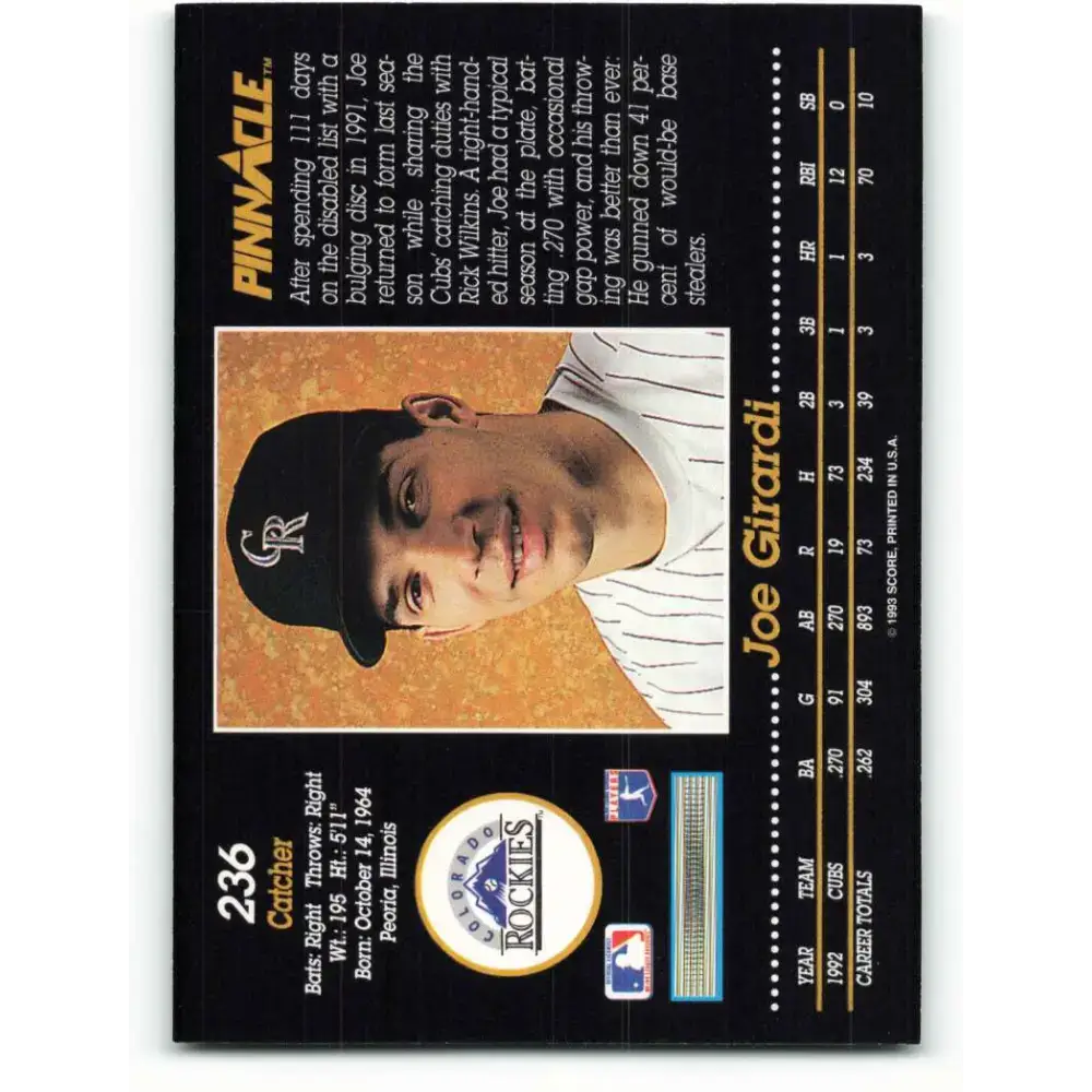 1993 Pinnacle #236 Joe Girardi NM-MT Colorado Rockies Baseball Card - Baseball Card Single