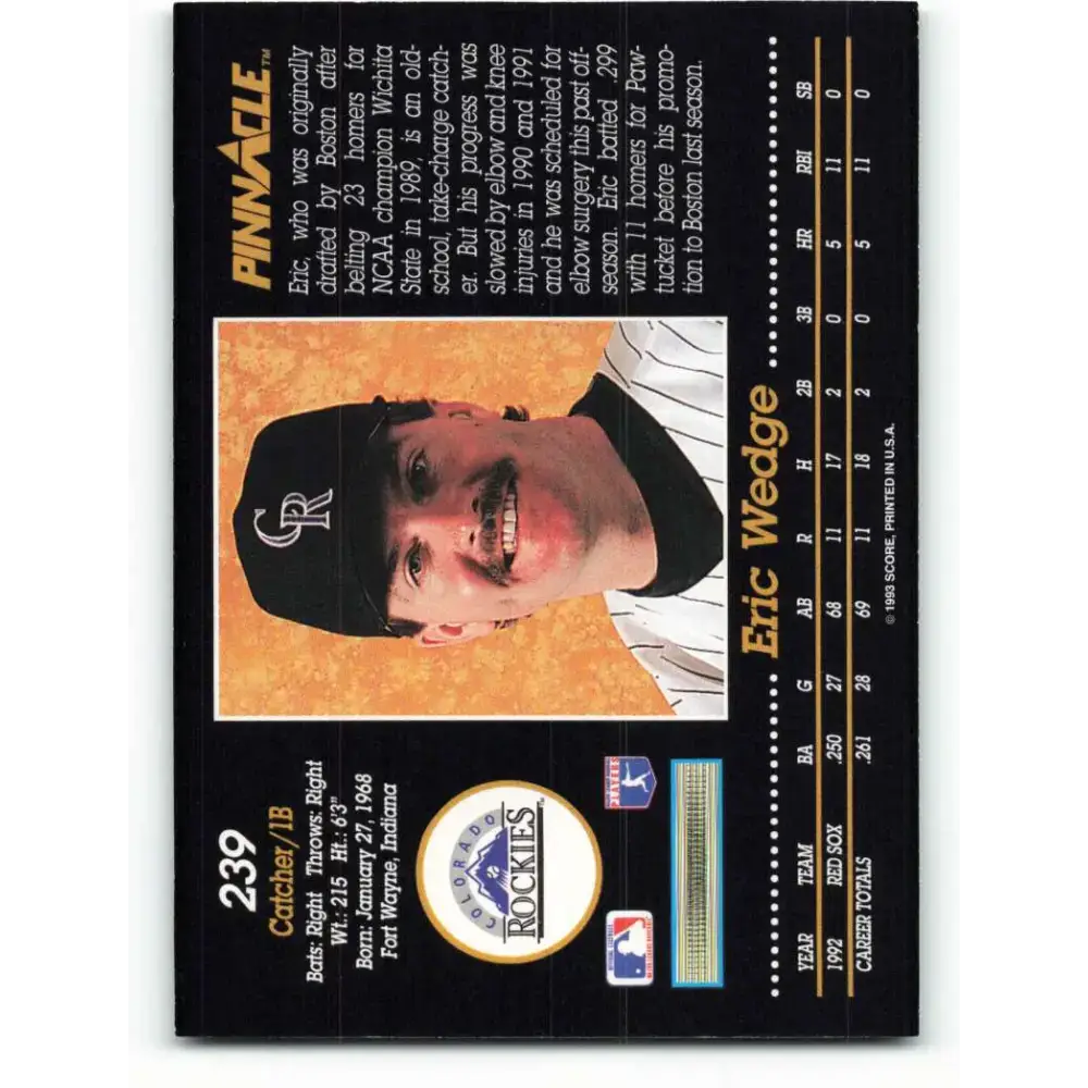 1993 Pinnacle #239 Eric Wedge NM-MT RC Rookie Colorado Rockies Baseball Card - Baseball Card Single