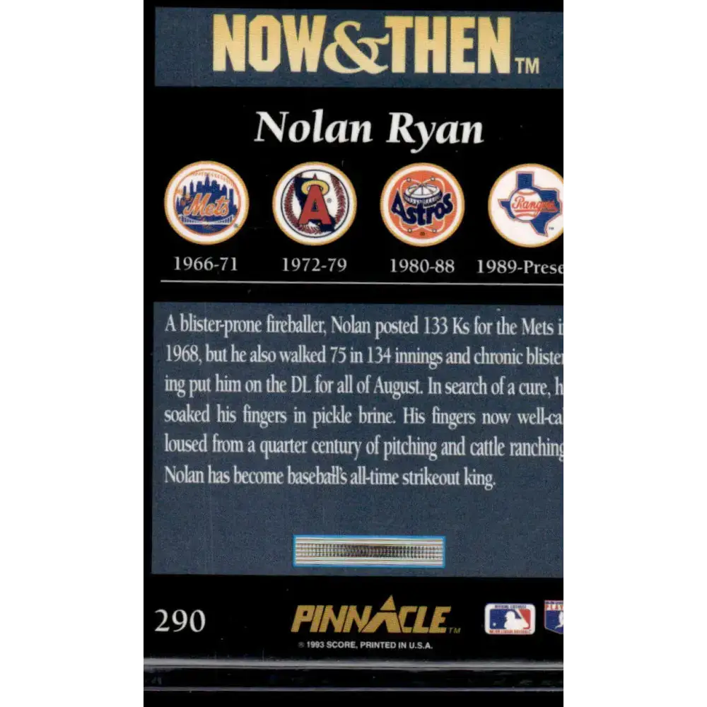 1993 Pinnacle #290 Nolan Ryan Texas Rangers / New York Mets NM-MT Baseball Card - Baseball Card Single