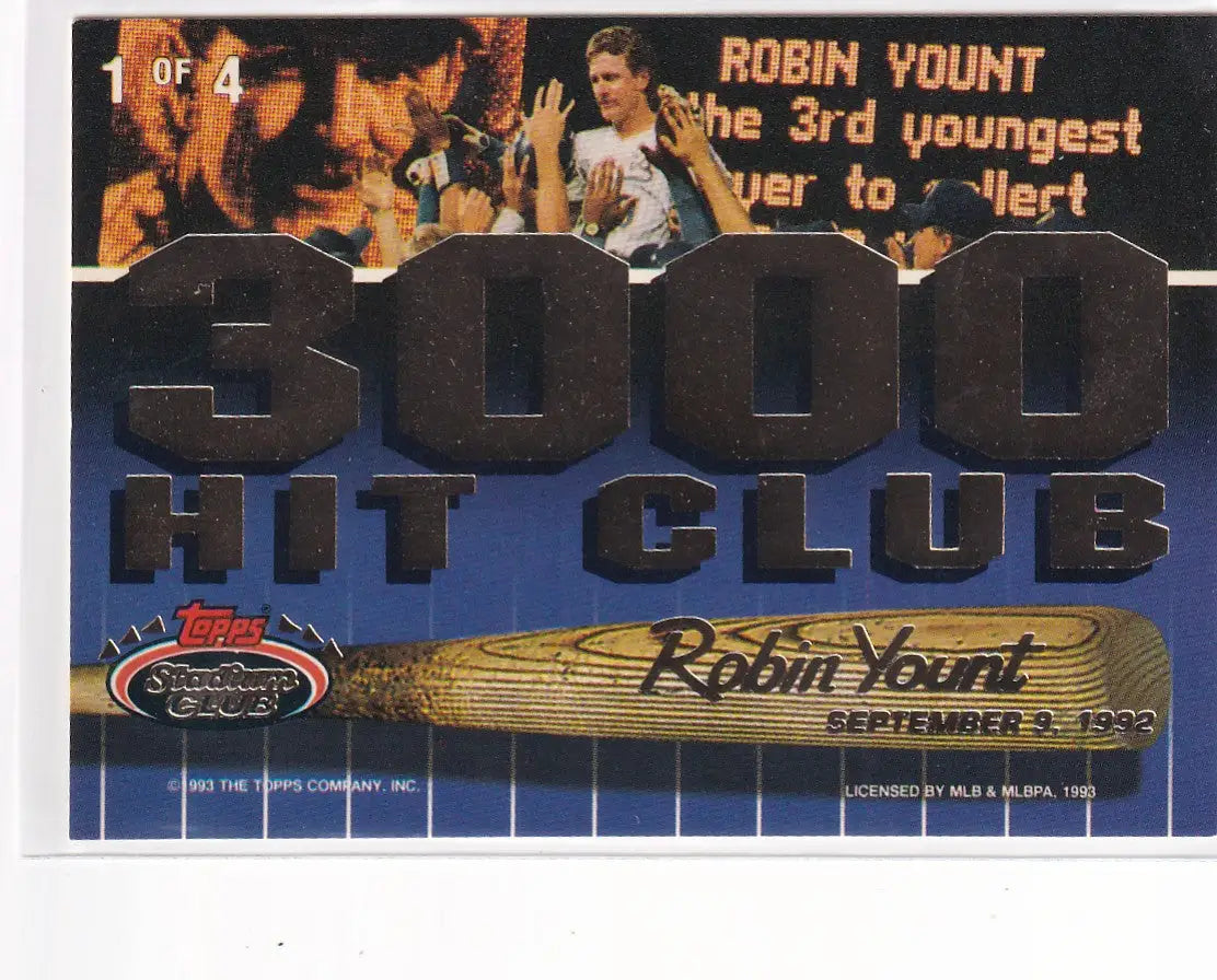 1993 TOPPS #1 ROBIN YOUNT 3000 HIT CLUB- MILWAUKEE BREWERS