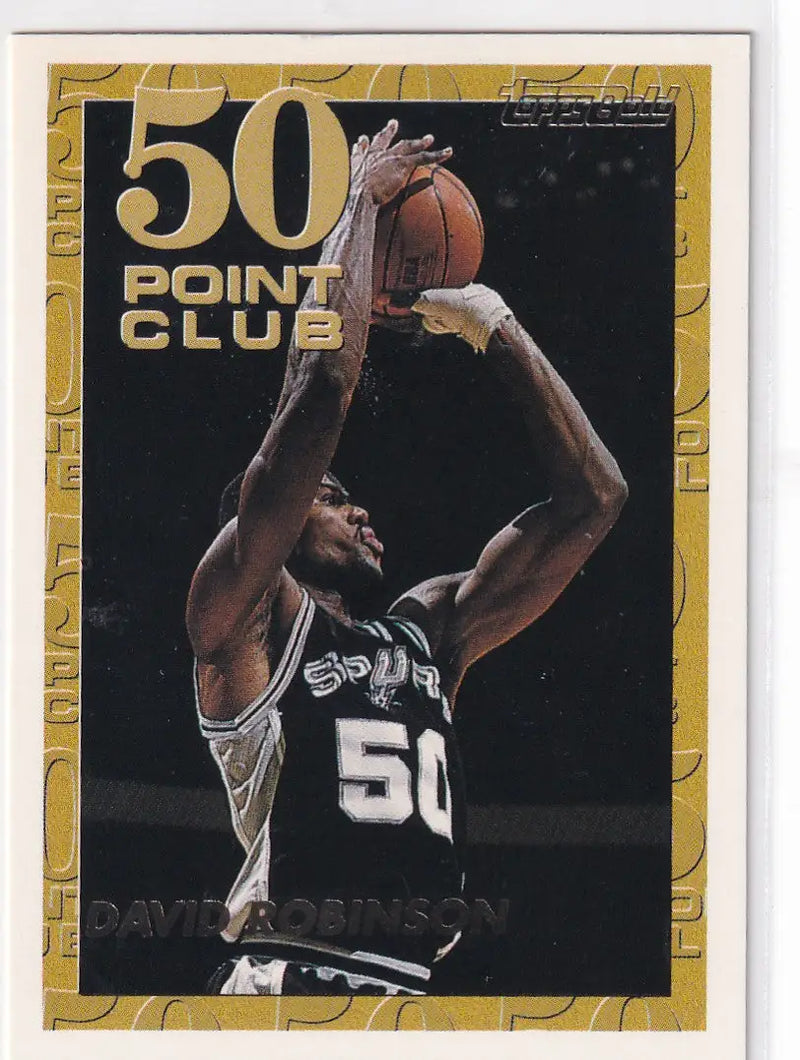 1993 TOPPS #52 DAVID ROBINSON 50 POINT CLUB- SAN ANTONIO SPURS - Basketball Card Single