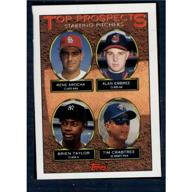 1993 Topps #742 Rene Arocha/Alan Embree/Brien Taylor/Tim Crabtree NM-MT RC Rookie St. Louis Cardinals/Cleveland