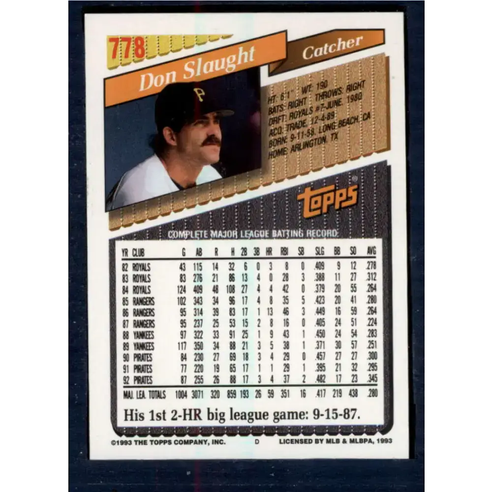 1993 Topps #778 Don Slaught NM-MT Pittsburgh Pirates Baseball Card - Baseball Card Single