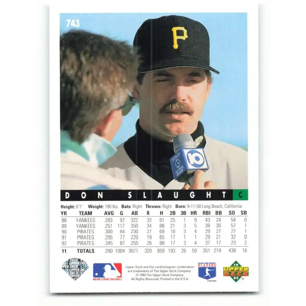 1993 Upper Deck #743 Don Slaught VG Pittsburgh Pirates Baseball Card - Baseball Card Single