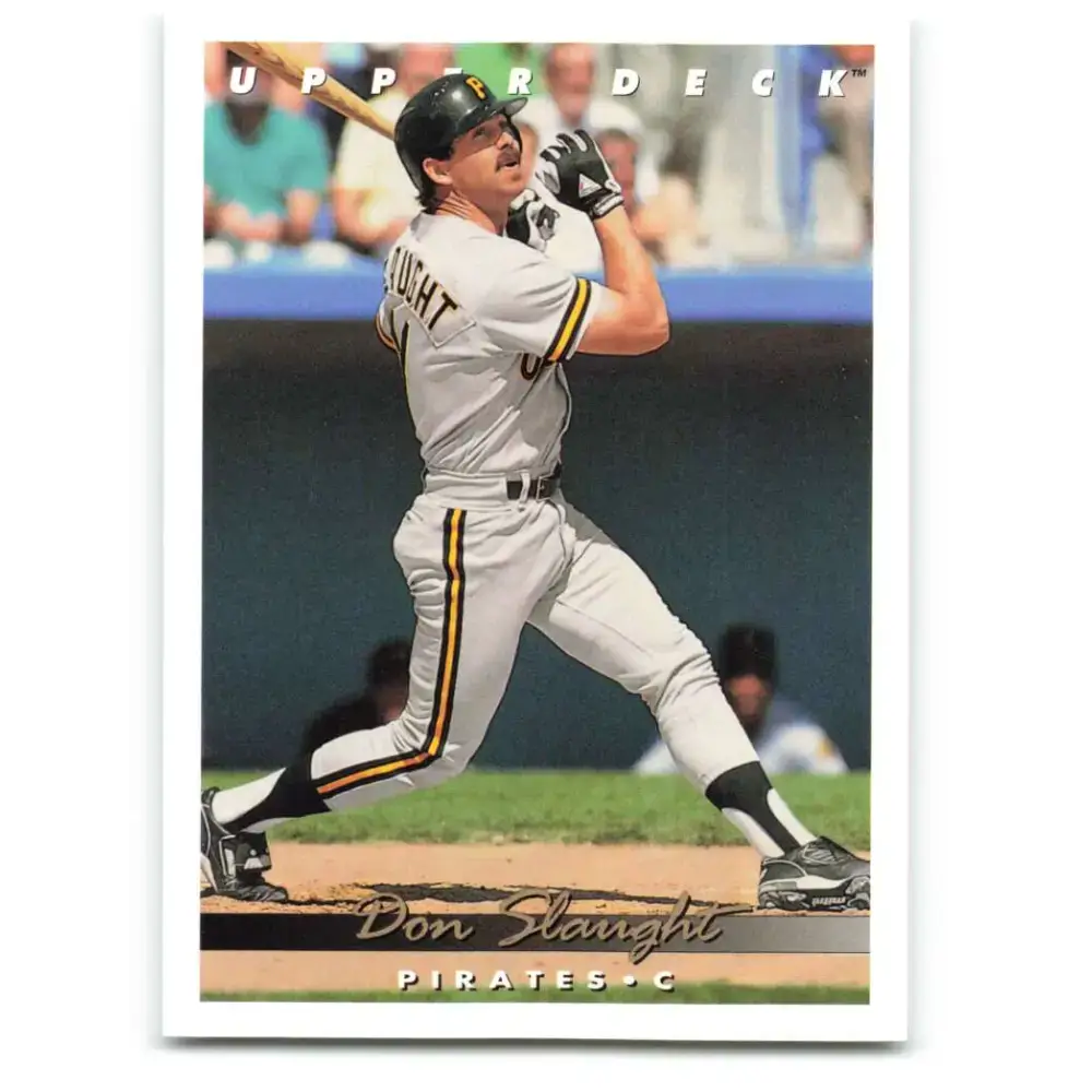 1993 Upper Deck #743 Don Slaught VG Pittsburgh Pirates Baseball Card - Baseball Card Single