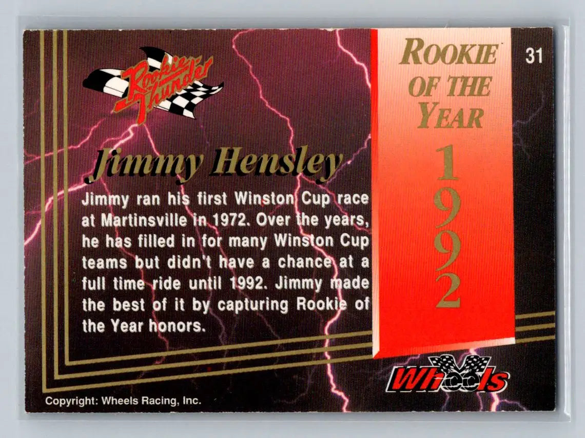 1993 Wheels Rookie Thunder #31 Jimmy Hensley Cale Yarborough Motorsports - Racing Card Single