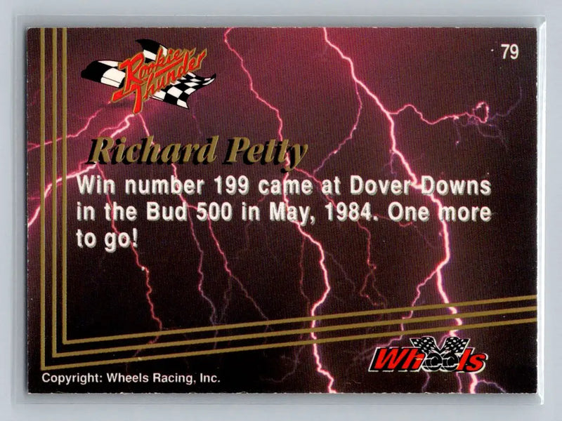 1993 Wheels Rookie Thunder #79 Richard Petty Petty Enterprises - Racing Card Single
