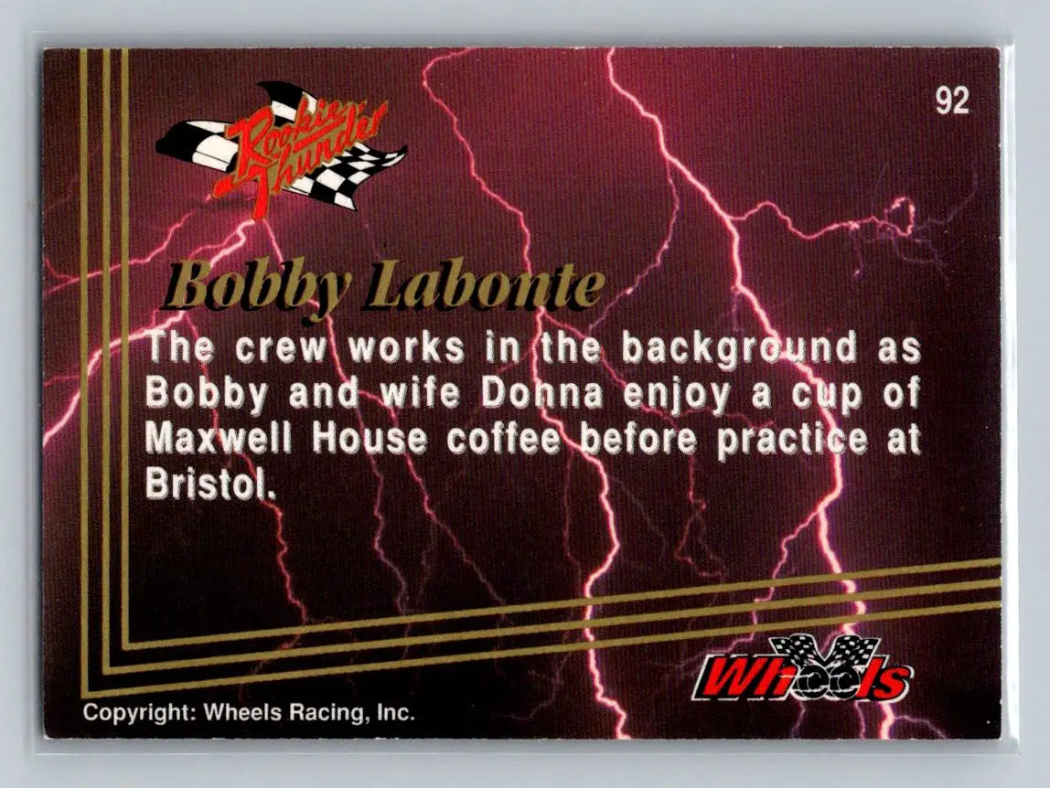 1993 Wheels Rookie Thunder #92 Bobby Labonte Bill Davis Racing - Racing Card Single