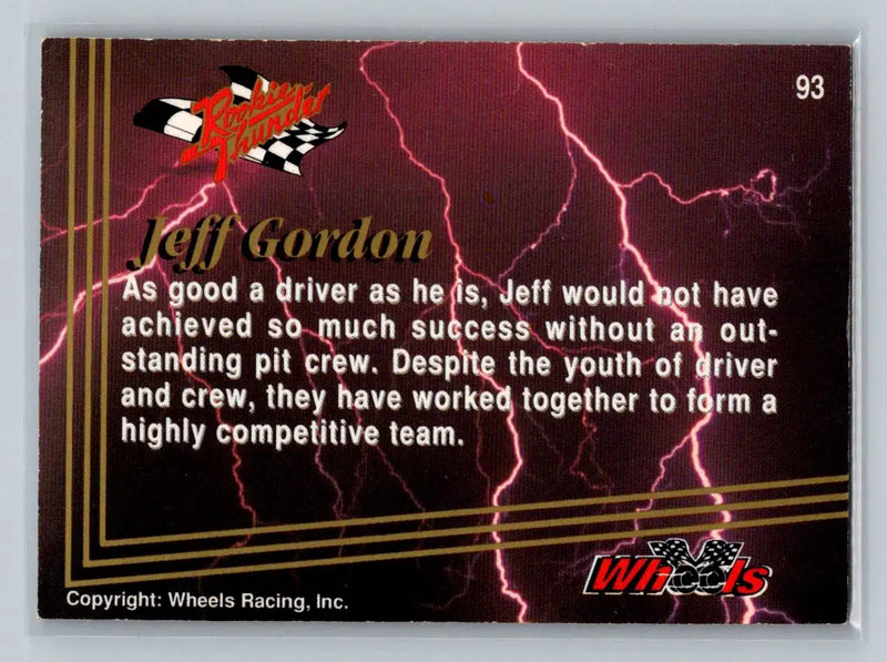 1993 Wheels Rookie Thunder #93 Jeff Gordon’s Car Hendrick Motorsports - Racing Card Single