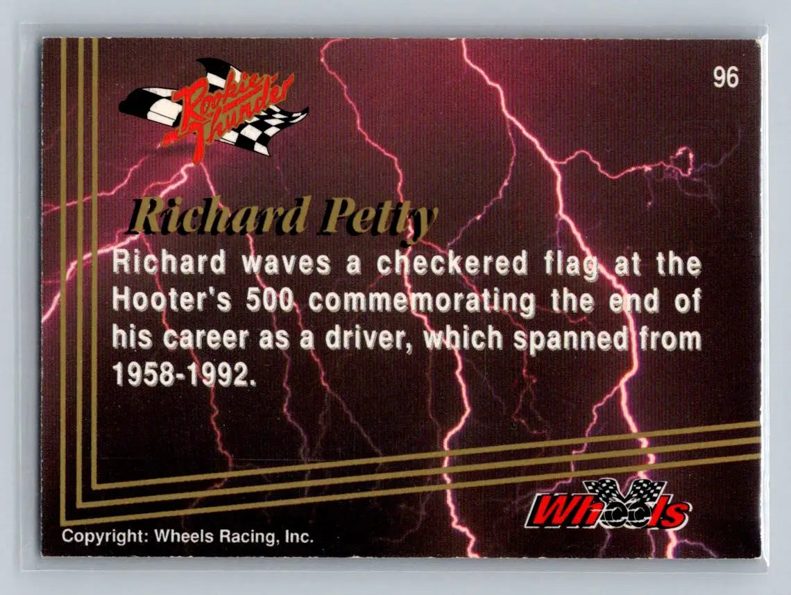 1993 Wheels Rookie Thunder #96 Richard Petty Platinum Petty Enterprises - Racing Card Single